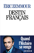 Destin Français - Quand l'Histoire se venge