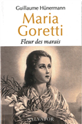 Maria Goretti, fleur des marais