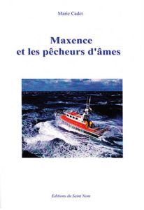 Maxence et les pêcheurs d'âmes