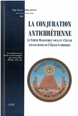 La conjuration antichrétienne