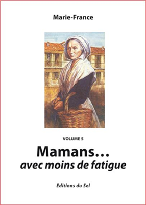 Mamans... avec moins de fatigue (Volume 5)