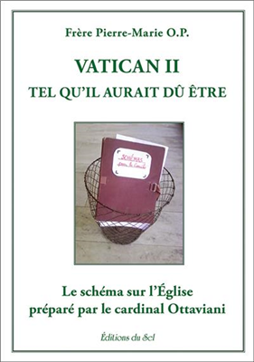 Le vrai visage de l'Eglise - Les schémas du concile Vatican I