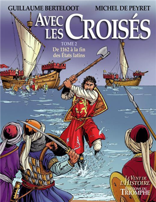 Avec les croisés (BD) Tome 2