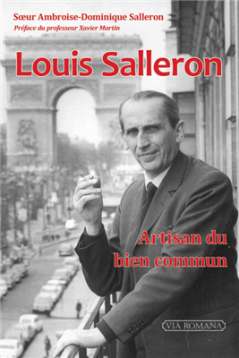 Louis Salleron - Artisan du bien commun