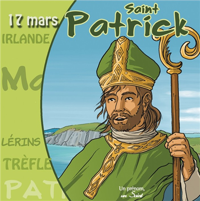 Saint Patrick - Un prénom, un saint (CD)