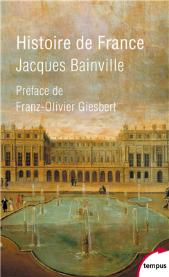 Histoire de France - Jacques Bainville