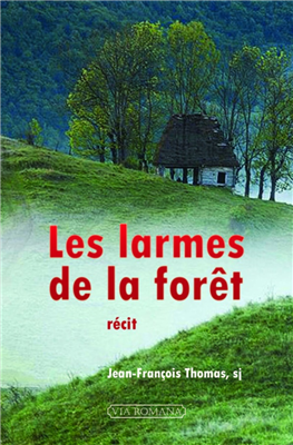 Les larmes de la forêt (Roman)