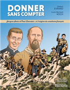 Donner sans compter - Jacques Sevin et Paul Doncoeur (BD)