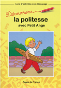 Découvrons la politesse avec Petit Ange