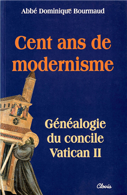 Cent ans de modernisme