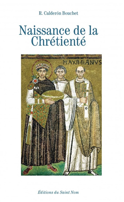 Naissance de la Chrétienté