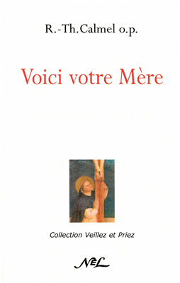 Voici votre mère