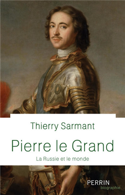 Pierre le Grand (Biographie)