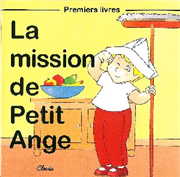 La mission de Petit Ange