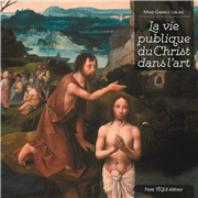 La vie publique du Christ dans l'art