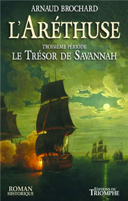 L'Aréthuse - Le Trésor de Savannah (Troisième période)