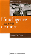 L'Intelligence en péril de mort