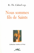 Nous sommes fils de saints