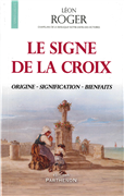 Le signe de la croix - origine, signification, bienfaits