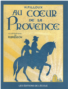 Au coeur de la Provence - Livre de lecture