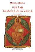 Une âme en quête de la vérité - Michèle Reboul (Autobiographie)