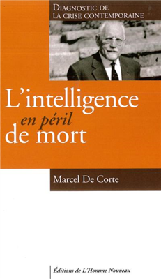 L'Intelligence en péril de mort