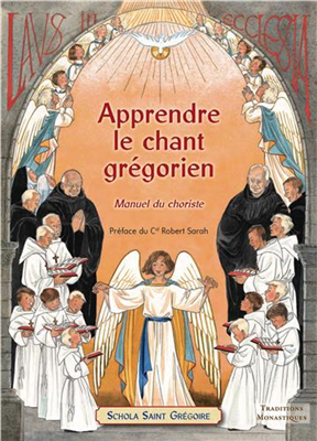 Laus in Ecclesia - Apprendre le Chant Grégorien - Manuel du choriste (Vol. 2)