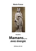 Mamans... avec énergie (Volume 2)