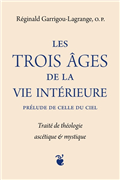 Les trois âges de la vie intérieure