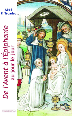 De l'Avent à l'Epiphanie au jour le jour