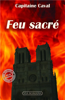 Feu sacré (Tome 5) - Une aventure du sergent Flamme