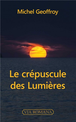 Le crépuscule des Lumières