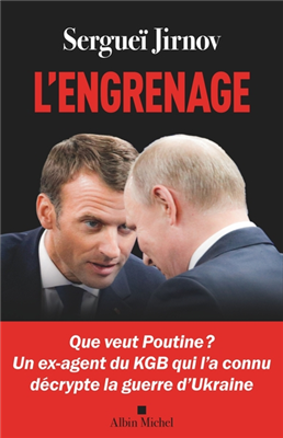 L'Engrenage - Que veut Poutine ?