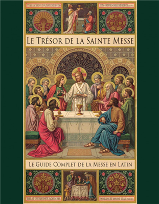 Le Trésor de la sainte messe (beau livre)