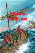 Mission périlleuse