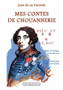 Mes contes de Chouannerie - Jean de La Varende