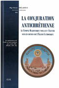 La conjuration antichrétienne