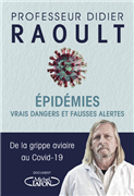Epidémies, vrais dangers et fausses alertes