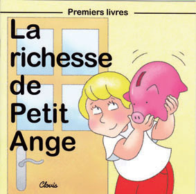 La richesse de Petit Ange