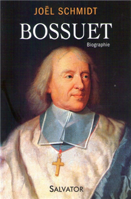 Bossuet - Biographie