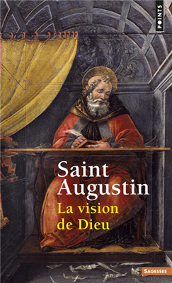 La vision de Dieu - Saint Augustin