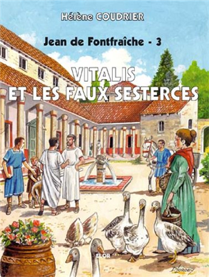 Jean de Fontfraîche 3 - Vitalis et les faux sesterces