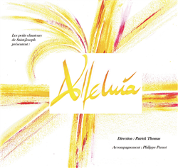 Alleluia - Polyphonie sacrée par les petits chanteurs de St Joseph (CD)