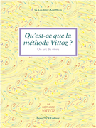 Qu'est-ce que la méthode Vittoz ?