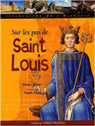 Sur les pas de saint Louis