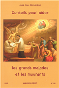 Conseils pour aider les grands malades et les mourants