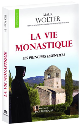 La vie monastique