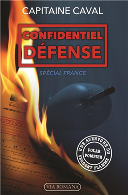 Confidentiel défense (Tome 6) - Une aventure du sergent Flamme