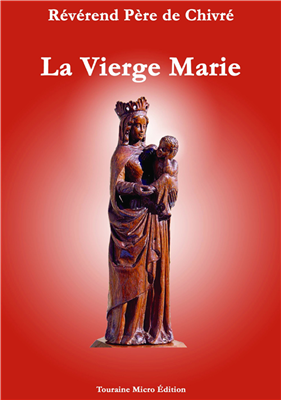 La Vierge Marie (R. P. de Chivré)