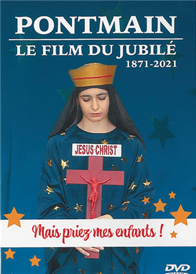 Pontmain - Le film du jubilé (1871-2021) DVD